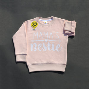 Mama's Bestie Baby Pink Sweatshirt