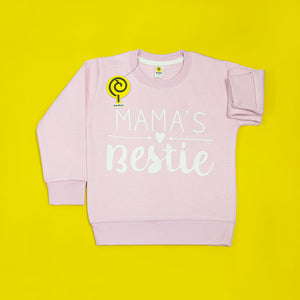 Mama's Bestie Baby Pink Sweatshirt